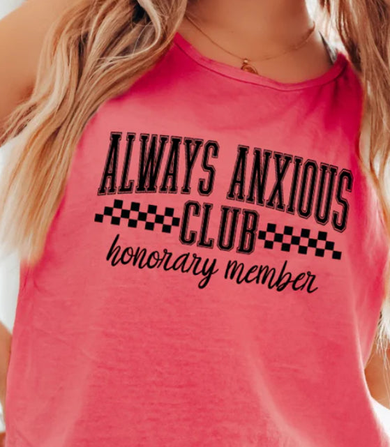 #393 Always anxious club