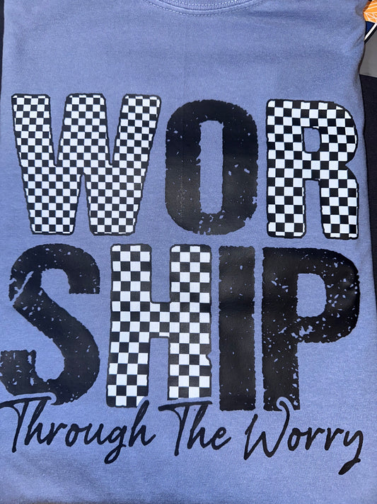 #99A Worship through the worry