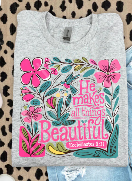 #711 He makes all things beautiful