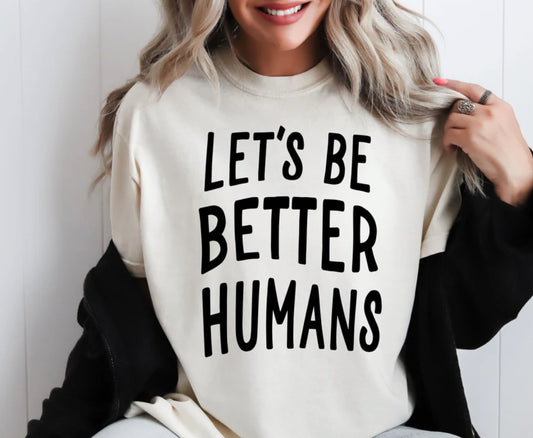 #35A Let’s be better humans