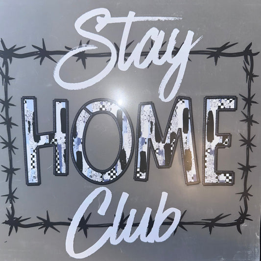 #11A Stay home club