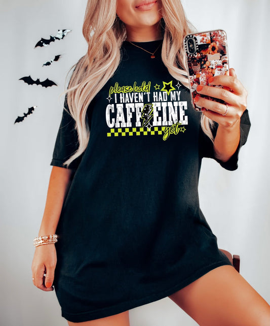 #846 Please hold I haven’t had my caffeine