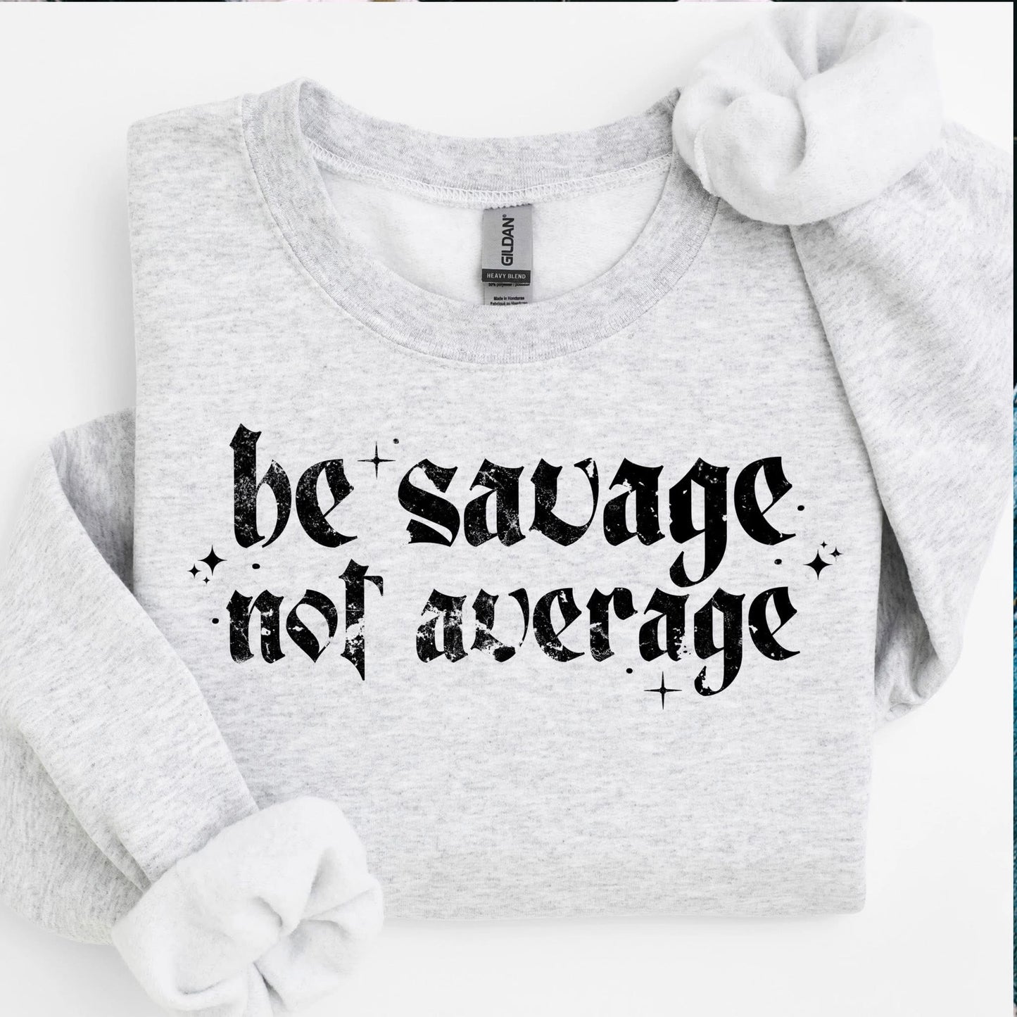 #1054 be savage not average