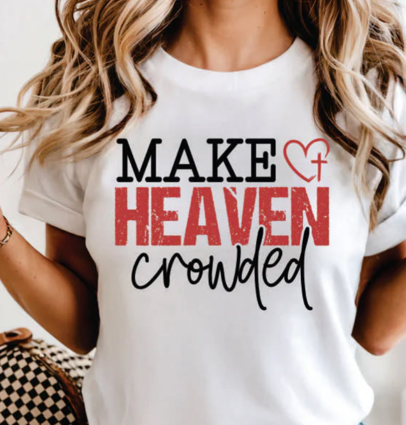 #14A Make heaven crowded