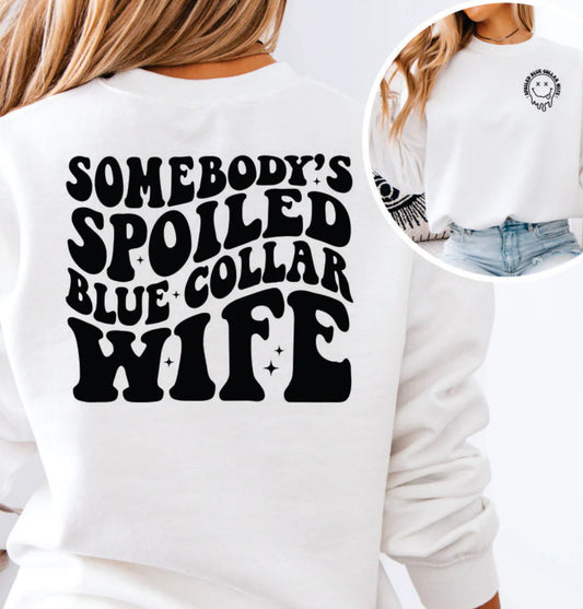 #227a Someone’s spoiled blue collar wife