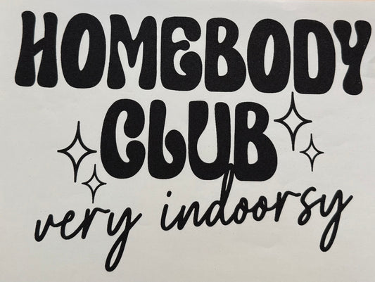 #44 Homebody Club