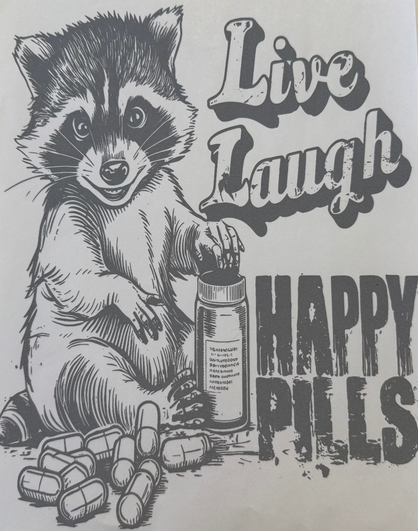 #23 Live Laugh Happy Pills