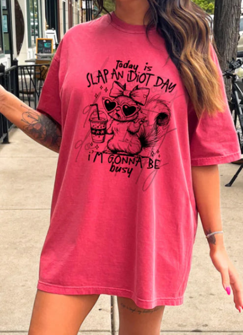 #195 Slap an idiot day